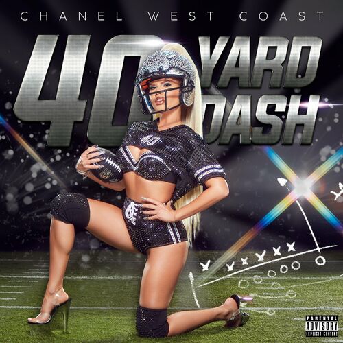 Chanel West Coast - 40 Yard Dash: lyrics and songs | Deezer