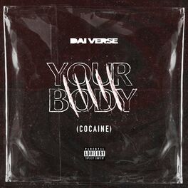 Album cover of Your Body (Cocaine)