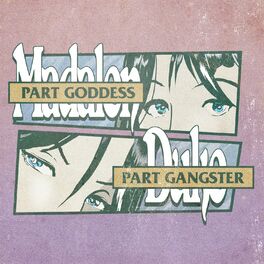 Album cover of Part Goddess Part Gangster