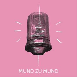 Album cover of Mund zu Mund