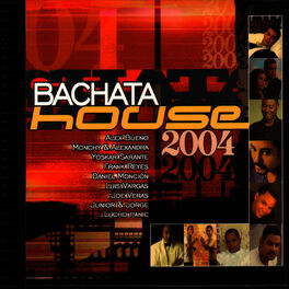 Album cover of Bachata House 2004