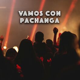 Album cover of Vamos con PACHANGA