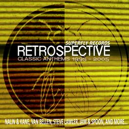 Album cover of Superfly Records Retrospective - Classic Anthems 1995-2005