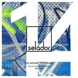 Album cover of The Selador Showcase - The 14th Adventure, Pt. 2