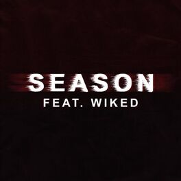Album cover of Season (feat. Wiked)