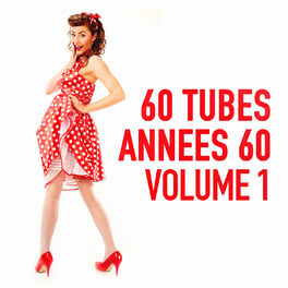 Album cover of 60 tubes des années 60, Vol. 1 (Les tubes de la Chanson Française)