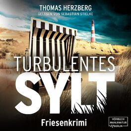 Album cover of Turbulentes Sylt - Hannah Lambert ermittelt, Band 7 (ungekürzt)