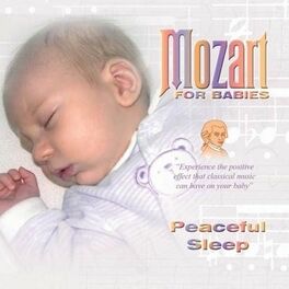 Album cover of Mozart For Babies Peaceful Sleep