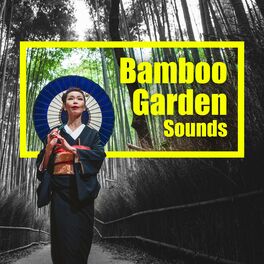 Album cover of Bamboo Garden Sounds: Best Meditation Background Music