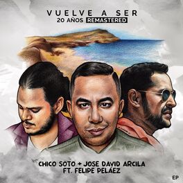 Album cover of Vuelve a Ser 20 Años (Remastered)
