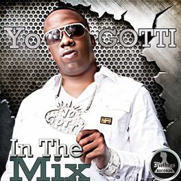 Album cover of Mo Thugs Presents: In the Mix by Yo Gotti