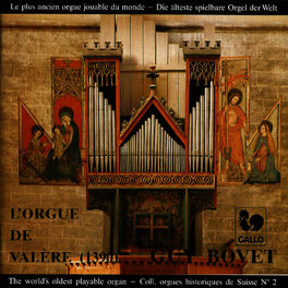 Album cover of Guy Bovet à l'orgue de la Basilique de Valère (1390), The world's oldest playable organ