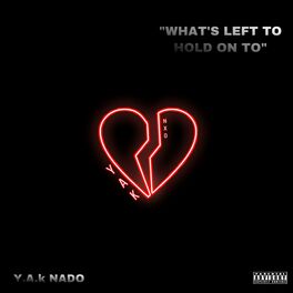 Album cover of What's Left To Hold On To