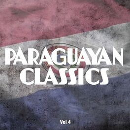 Album cover of Paraguayan Classics, Vol. 4