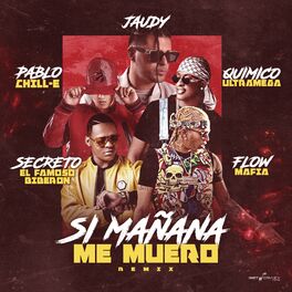 Album cover of Si Mañana Me Muero (Remix)