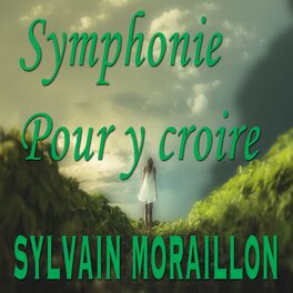 Album cover of Symphonie pour y croire