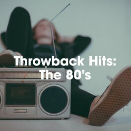 Album cover of Throwback Hits: The 80’s