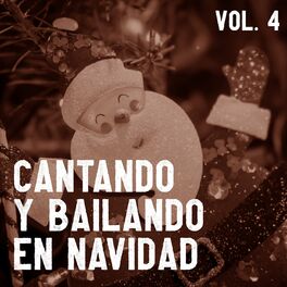 Album cover of Cantando Y Bailando En Navidad Vol. 4