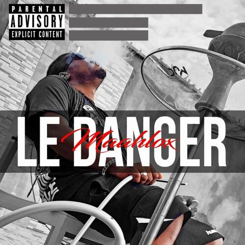 Maahlox Le Vibeur - Le danger: lyrics and songs | Deezer