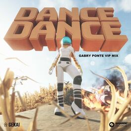 Album cover of Dance Dance [Gabry Ponte VIP MIX]