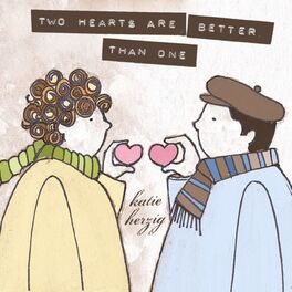 Album cover of Two Hearts Are Better Than One