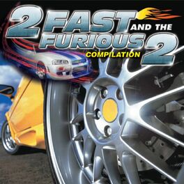 Album cover of 2 Fast and the Furious 2: Compilation