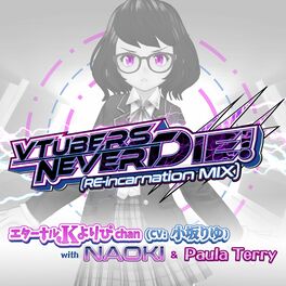 Album cover of VTubers Never Die! (The Last Episode)