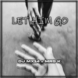 Album cover of Let him go (feat. Sergio)