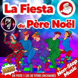 Album cover of La Fiesta du Père Noël (Non-Stop Music)