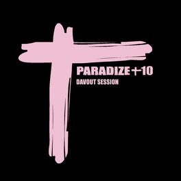 Album cover of Paradize +10 (Davout Session)