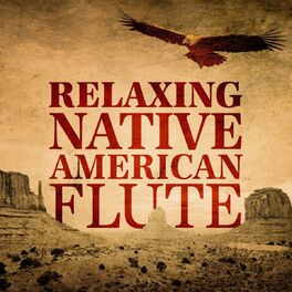 Album cover of Relaxing Native American Flute