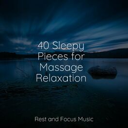 Album cover of 40 Sleepy Pieces for Massage Relaxation