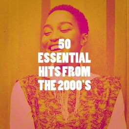 Album cover of 50 Essential Hits from the 2000's
