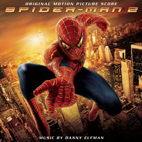 Danny Elfman - Spider-Man 2 Main Title: listen with lyrics | Deezer