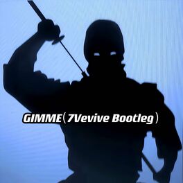Album cover of GIMME(7Vevive bootleg)