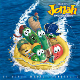 Album cover of Jonah - A VeggieTales Movie (Original Motion Picure Soundtrack)