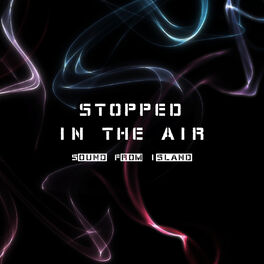 Album cover of Stopped In The Air (Single)