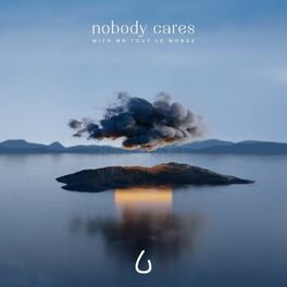 Album cover of Nobody Cares
