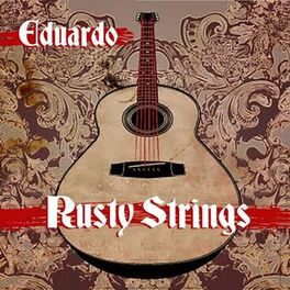 Album cover of Rusty Strings (Deluxe)
