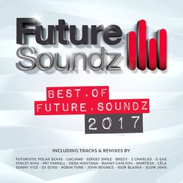 Album cover of Future Soundz - Best of 2017