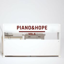 Album cover of Piano & Hope, Vol. 6