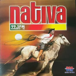 Album cover of Nativa 99.5 FM Sombrio SC