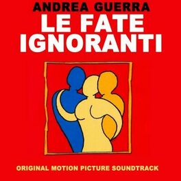 Album cover of Le Fate Ignoranti (Original Motion Picture Soundtrack)