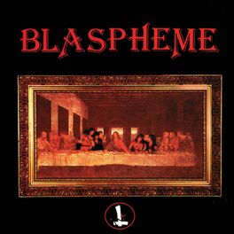 Album cover of Blaspheme