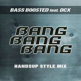 Album cover of Bang Bang Bang (feat. DCX)