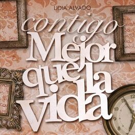 Album cover of Contigo Mejor Que la Vida