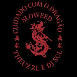 Album cover of Cuidado Com o Dragão 2 (Slowed)