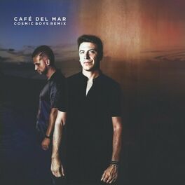 Album cover of Café Del Mar (Cosmic Boys Remix)