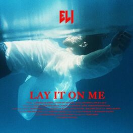 Album cover of Lay it on me