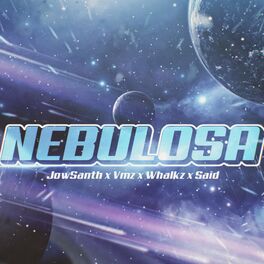 Album cover of Nebulosa (feat. VMZ, Lil Whalkz & s.a.i.d. music)